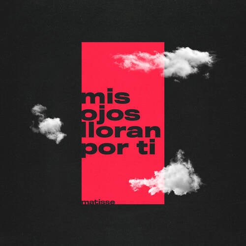 Mis Ojos Lloran Por Ti