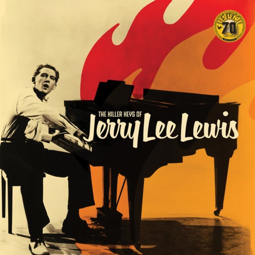 The Killer Keys Of Jerry Lee Lewis (Sun Records 70th / Remastered 2022)