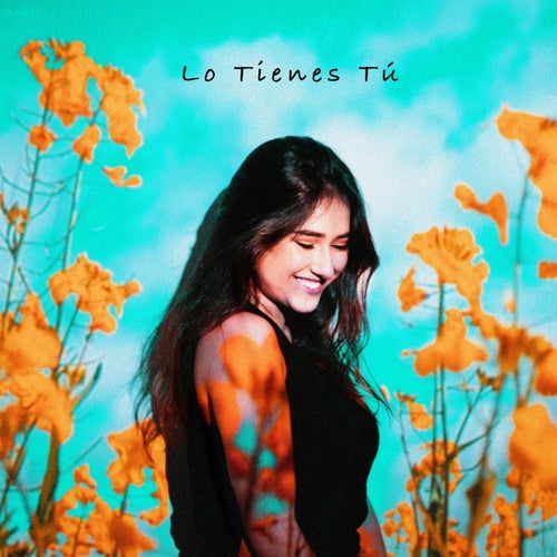 Lo Tienes Tú
