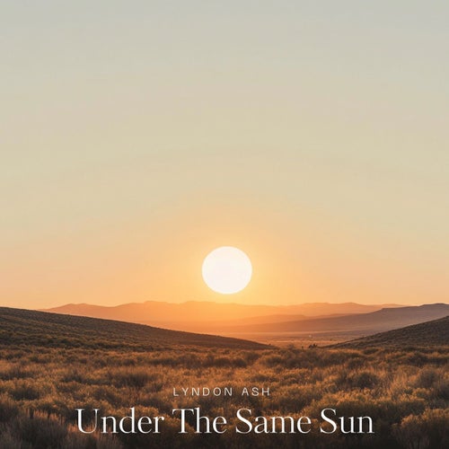 Under The Same Sun