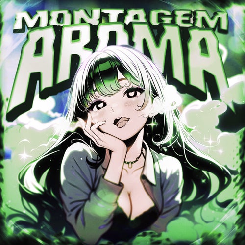 MONTAGEM AROMA