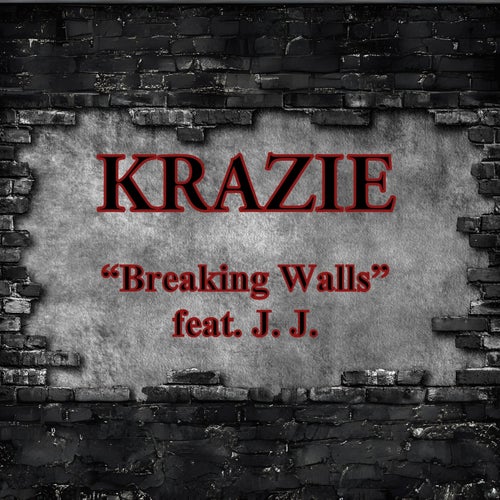 Breaking Walls (feat. J J)