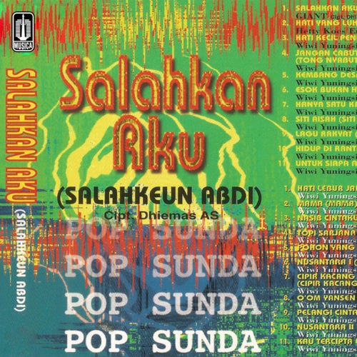 Salahkan Aku (Salahkeun Abdi)