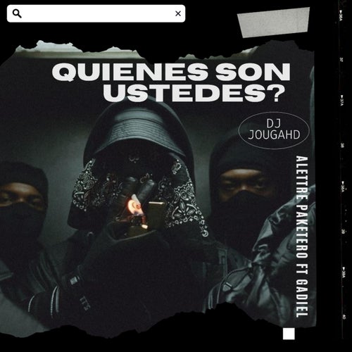 Quienes Son Ustedes?