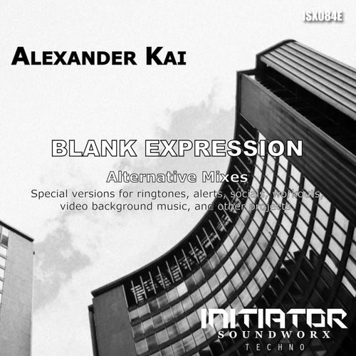 Blank Expression - Alternative Mixes