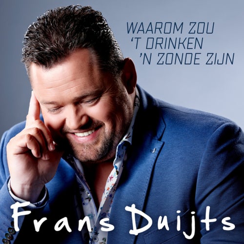 Waarom Zou ´T Drinken ´N Zonde Zijn (Instrumentale Versie)