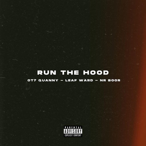 Run The Hood