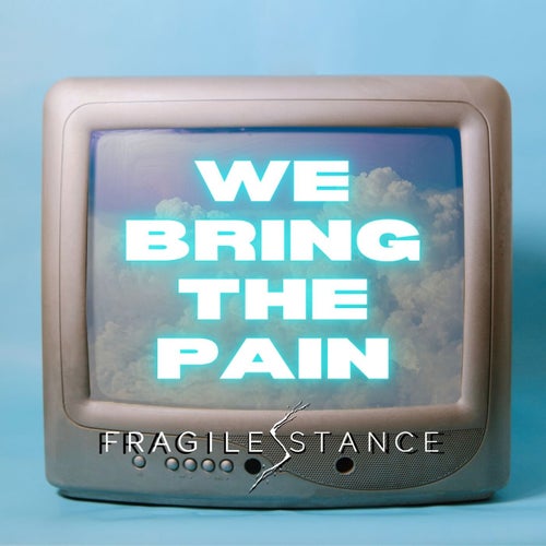 We Bring The Pain