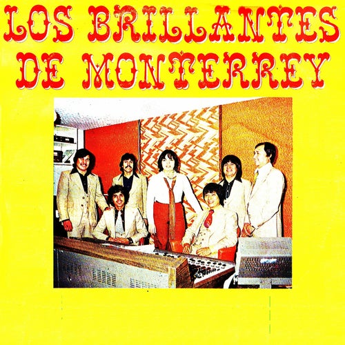 Los brillantes de Monterrey