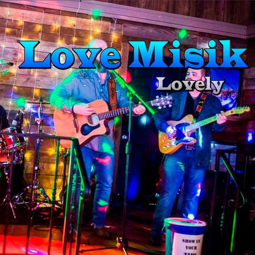Love Misik