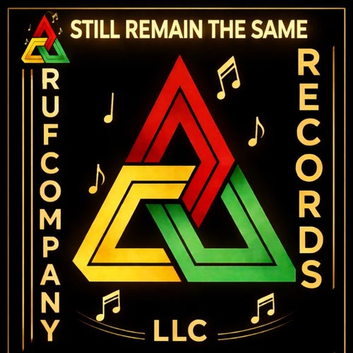 STILL REMAIN THE SAME (Original)