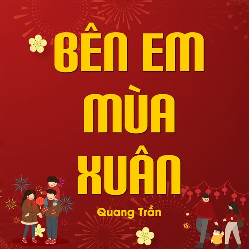 Bên Em Mùa Xuân (Remix)