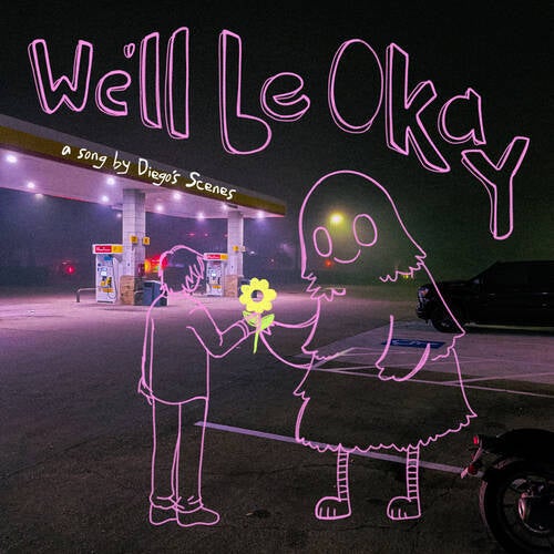 We'll Be Okay