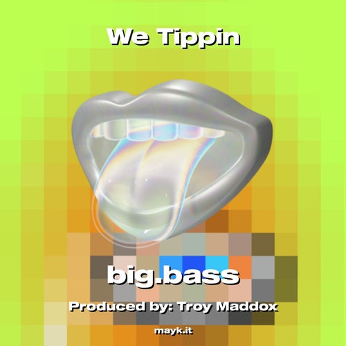 We Tippin