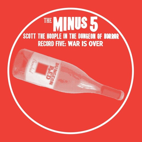 Scott the Hoople in the Dungeon of Horror - Record 5: War Is Over