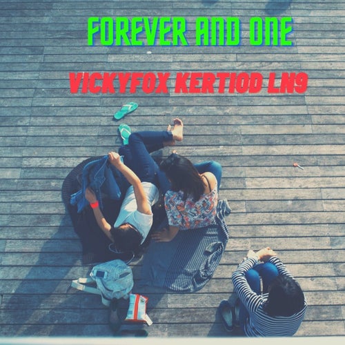 Forever And One