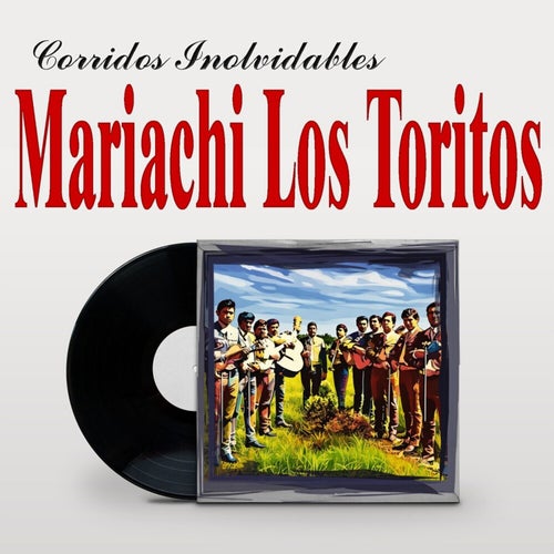 Corridos Inolvidables