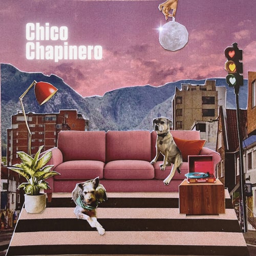 Chico Chapinero (con Juan Pablo Vega)