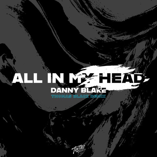 All in My Head (Thomas Black Remix)