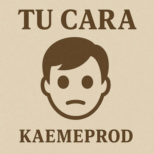 TU CARA