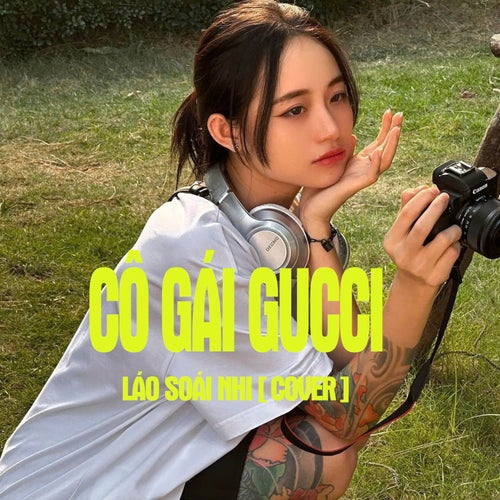 Cô Gái Gucci (Cover)