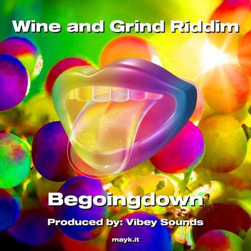Wine and Grind Riddim