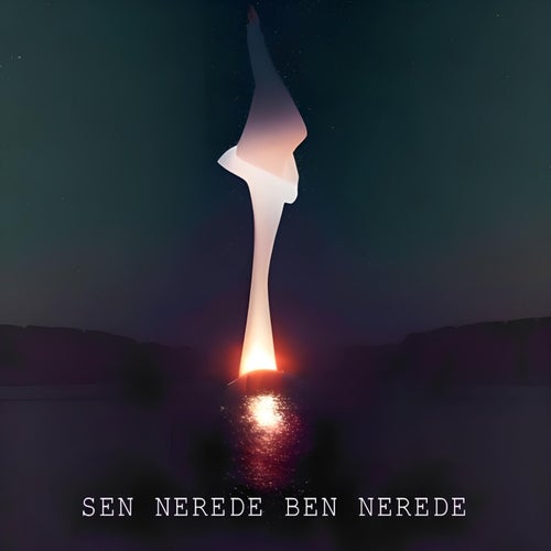 Sen Nerede Ben Nerede