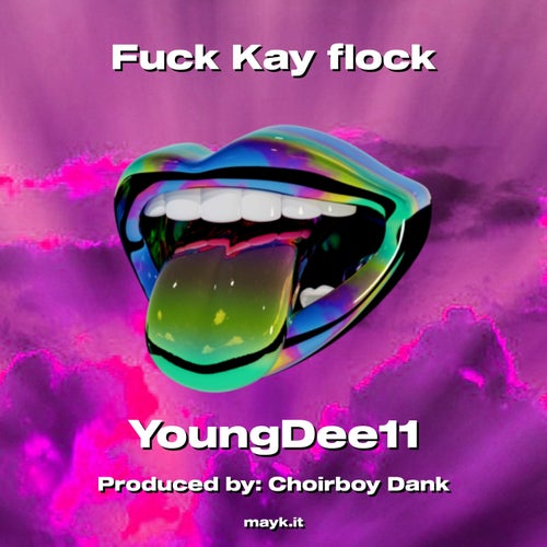 f*** Kay flock