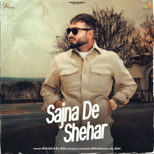Sajna De Shehar
