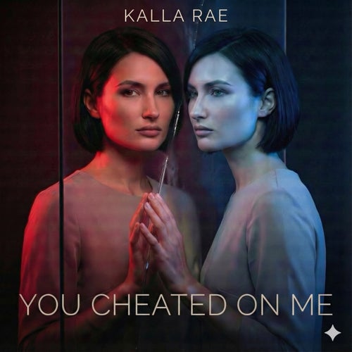 You Cheated On Me