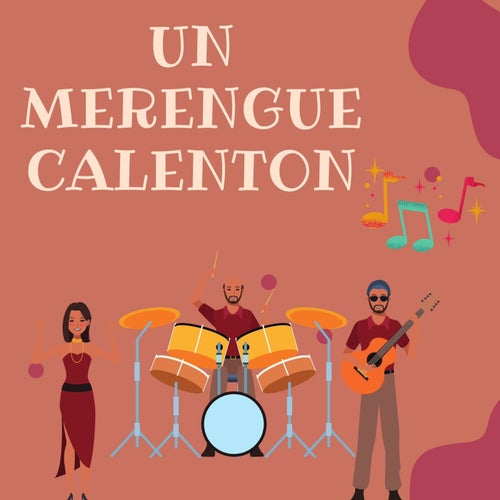 Un merengue calenton