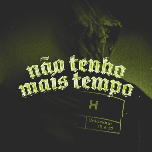 Não Tenho Mais Tempo