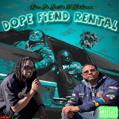 DOPE FIEND RENTAL