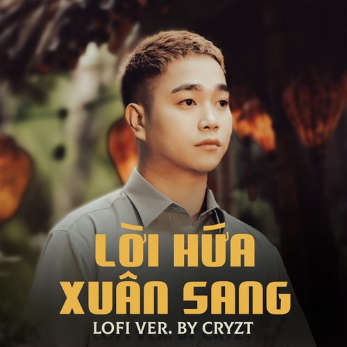 Lời Hứa Xuân Sang (Beat Cryzt Lofi)