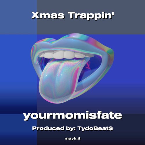 Xmas Trappin