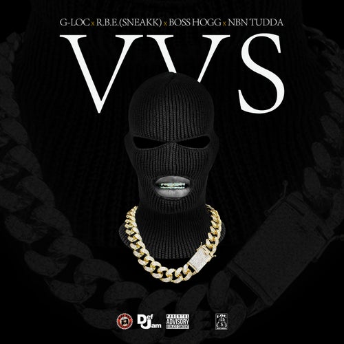 VVS (feat. RBE Sneakk, Boss Hogg & NBN Tudda)