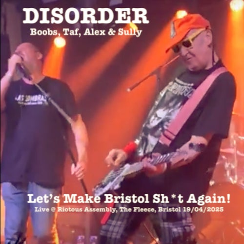 Make Bristol Shit Again (Live, The Fleece, Bristol, 2025)