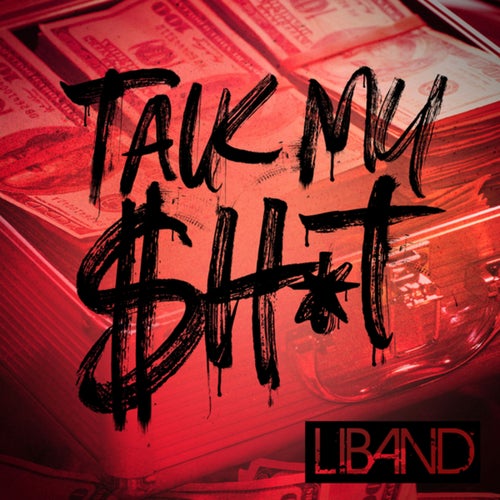 Talk My $h*t