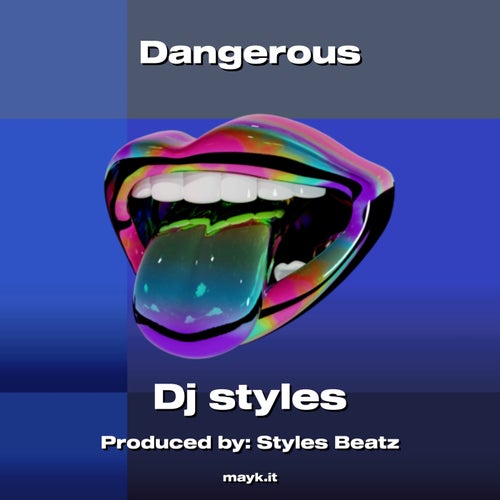 Dangerous