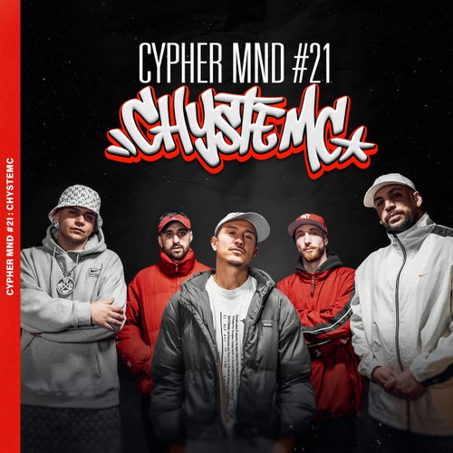 Cypher MND #21: ChysteMC