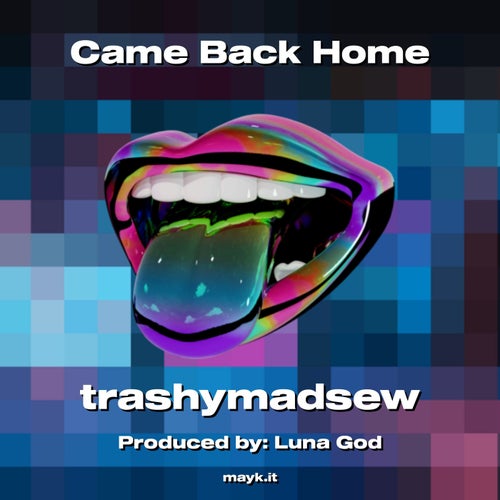 Came Back Home