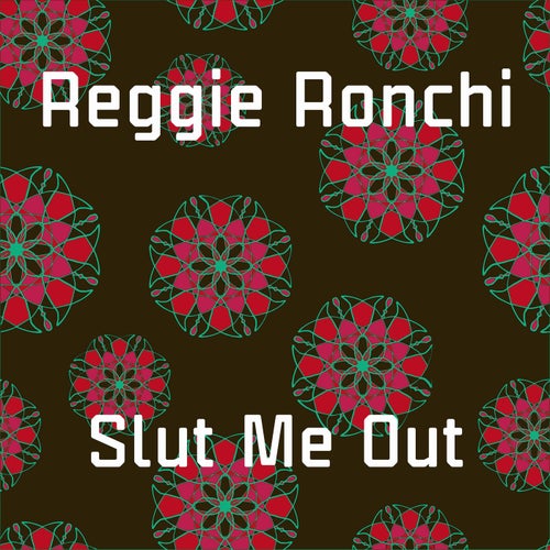 Slut Me Out