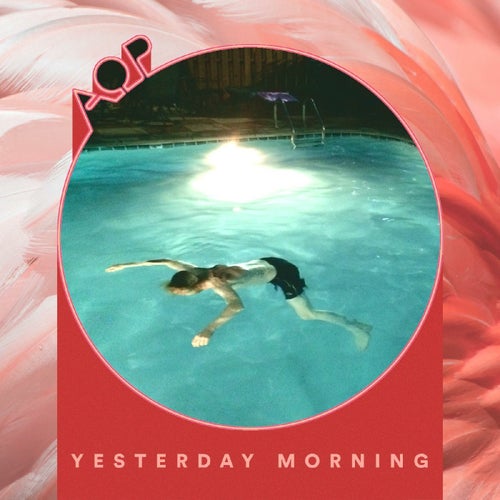 Yesterday Morning