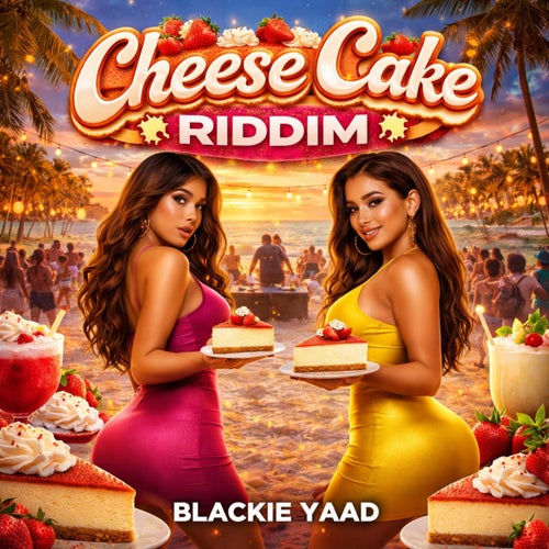 Cheese Cake Riddim