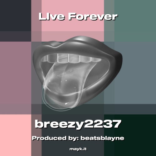 LIve Forever