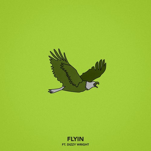 Flyin (feat. Dizzy Wright)