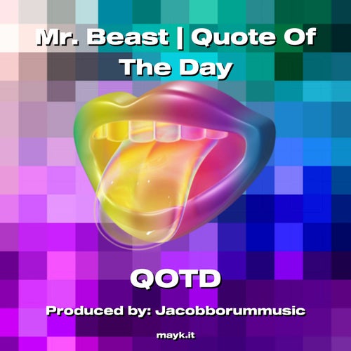 Mr. Beast | Quote Of The Day
