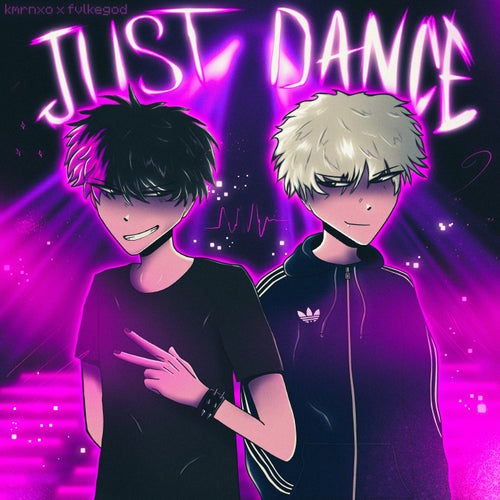 JUST DANCE