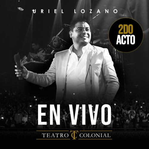 En Vivo en Teatro Colonial, 2do Acto