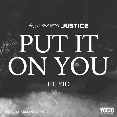 Put It On You (feat. Yid)